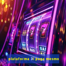 plataforma 3l paga mesmo